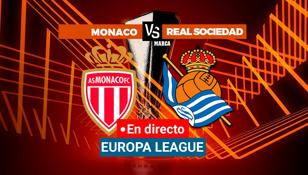 Monaco Real Sociedad live Europa League Mark