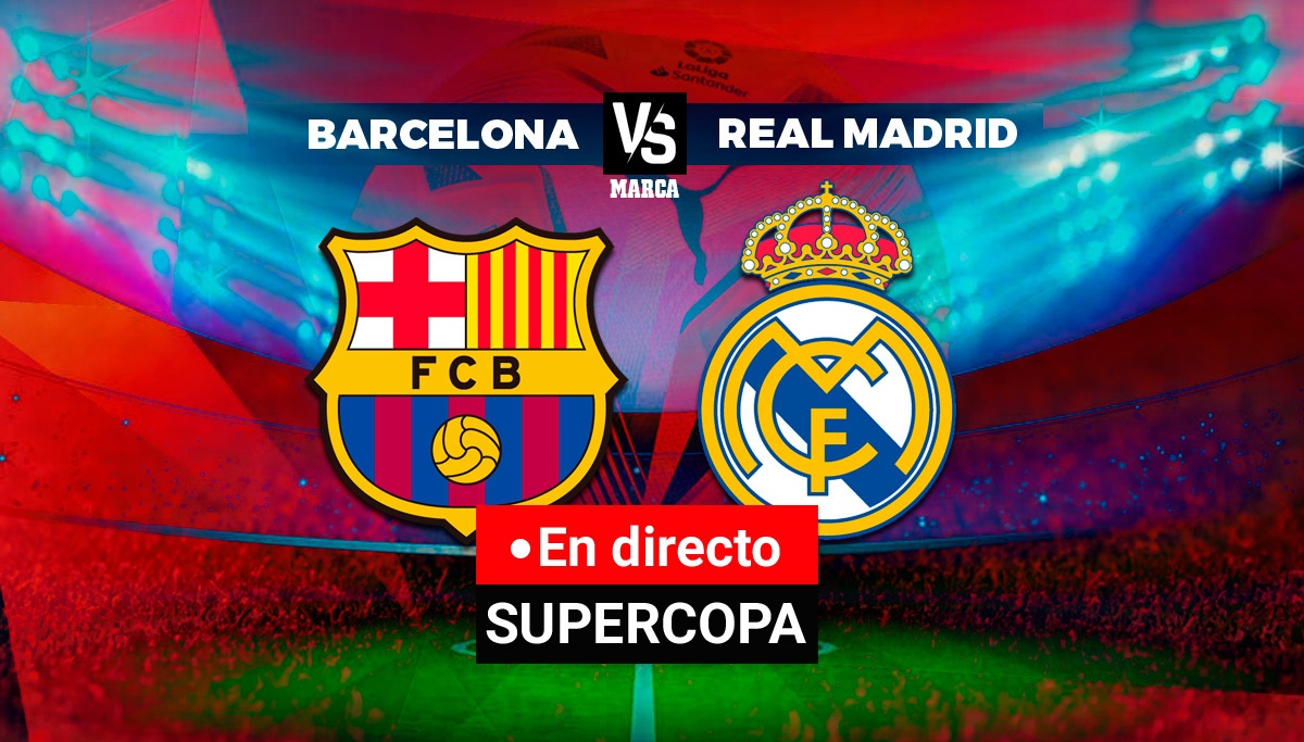 Barcelona Real Madrid the Classic of the Super Cup