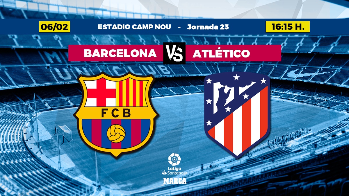 Barcelona Atletico Madrid live Santander League Mark