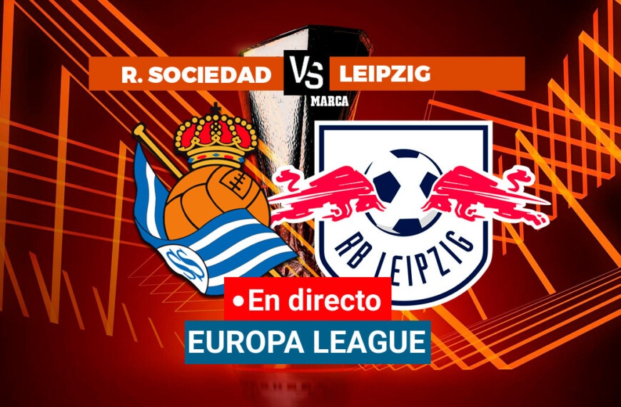 Real Sociedad – Leipzig: summary, result and goals | Europa League live | Brand
