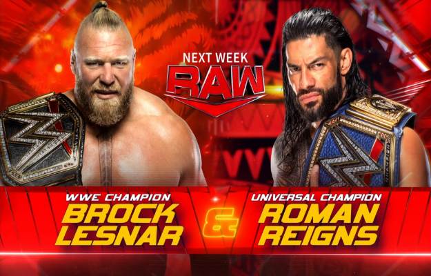 1647913928 Roman Reigns and Brock Lesnar will be present on the