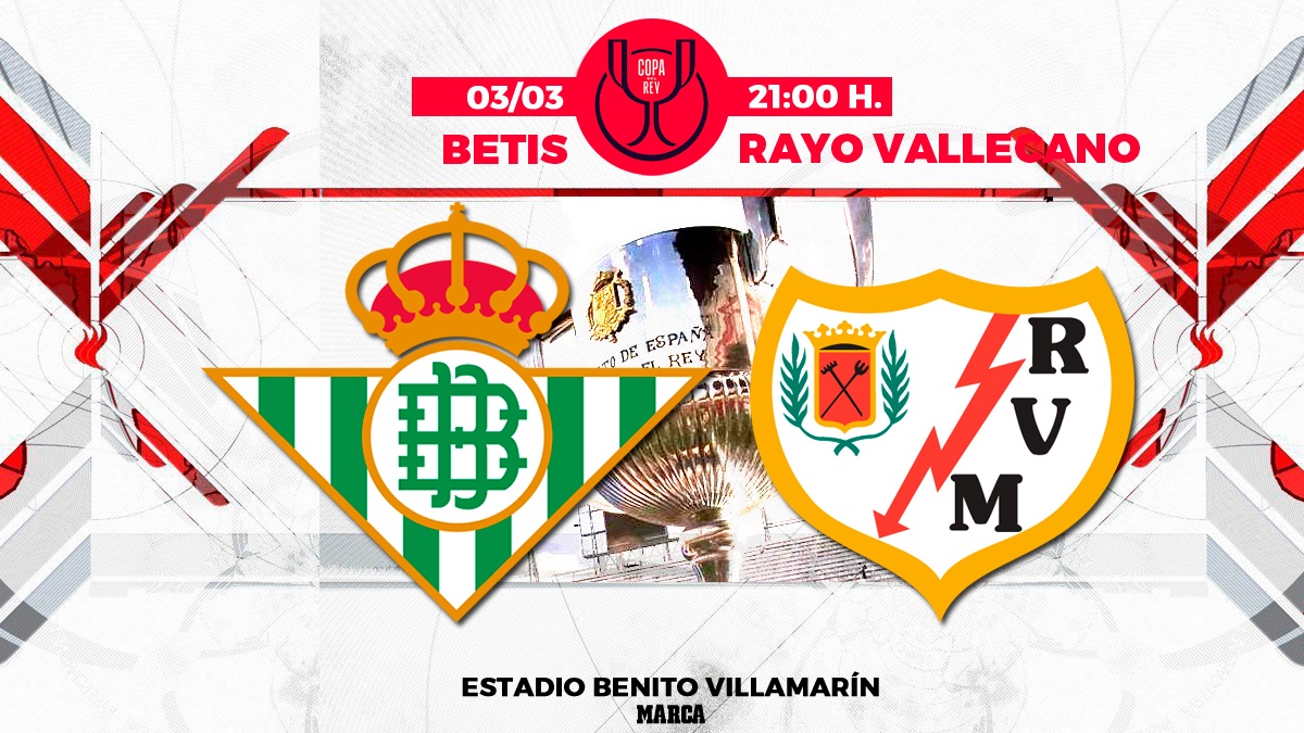 Betis Rayo Vallecano summary result and goals Kings