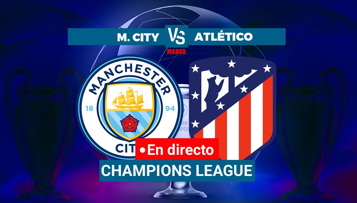 1649195111 Manchester City Atletico Madrid summary result and goals