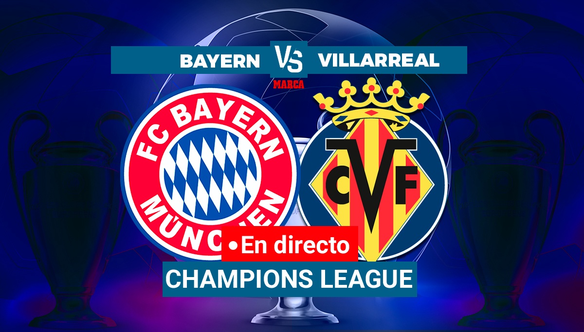 Bayern Munich Villarreal live Champions League quarterfinals today