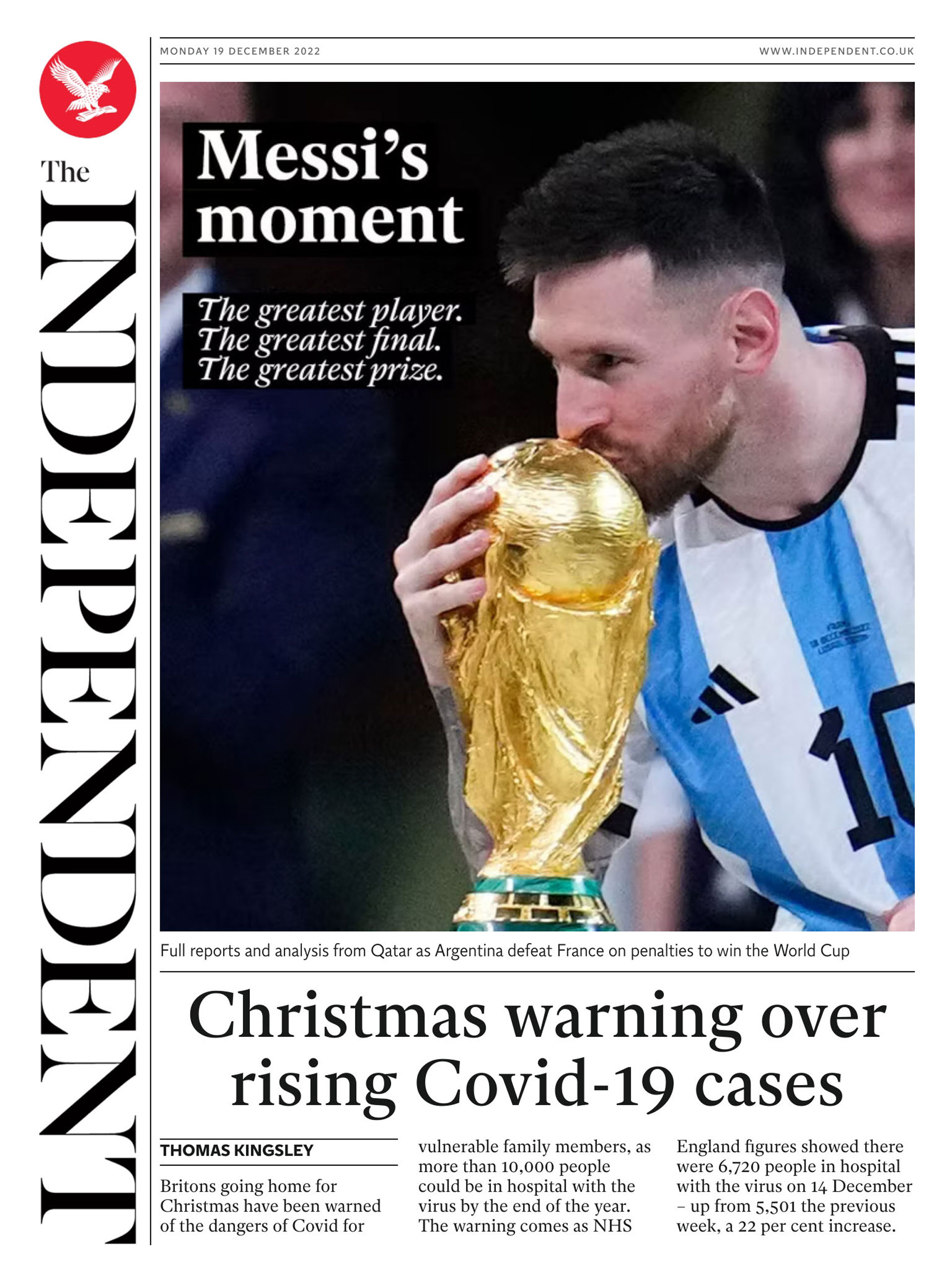 Lionel Messi won his first World Cup in his second final in a World Cup and this was reflected in The Independent